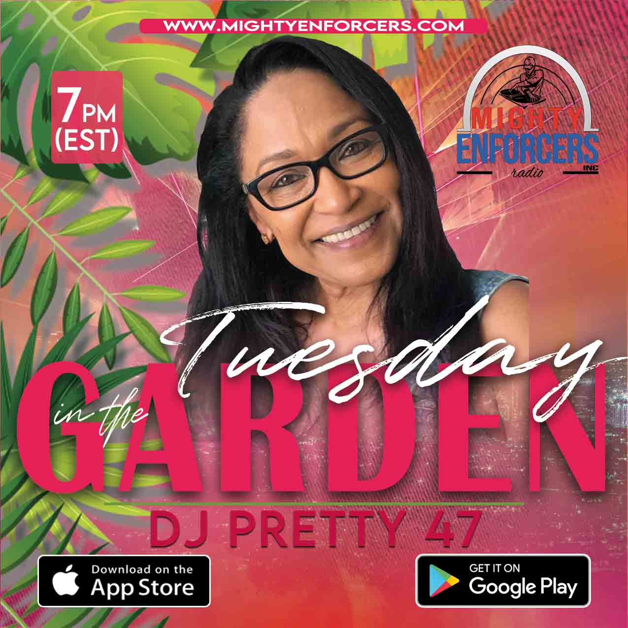 Tuesday in the Garden 7-11pm